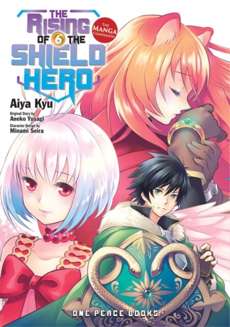 The Rising Of The Shield Hero Volume 06: The Manga Companion by Aiya Kyu Extended Range One Peace Books
