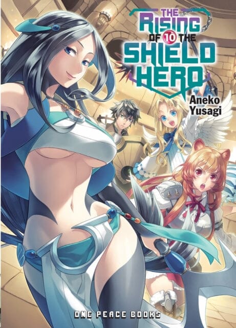 The Rising Of The Shield Hero Volume 10: Light Novel by Aneko Yusagi Extended Range One Peace Books