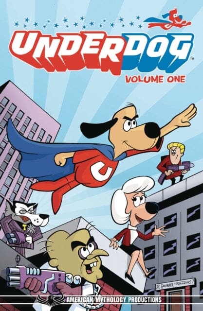 Underdog Have No Fear Volume 1 TPB by S A Check Extended Range AMERICAN MYTHOLOGY PRODUCTIONS, LLC