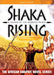Shaka Rising : A Legend of the Warrior Prince by Luke W. Molver Extended Range Catalyst Books
