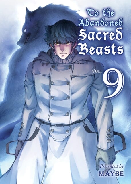 To The Abandoned Sacred Beasts 9 by Maybe Extended Range Vertical, Inc.