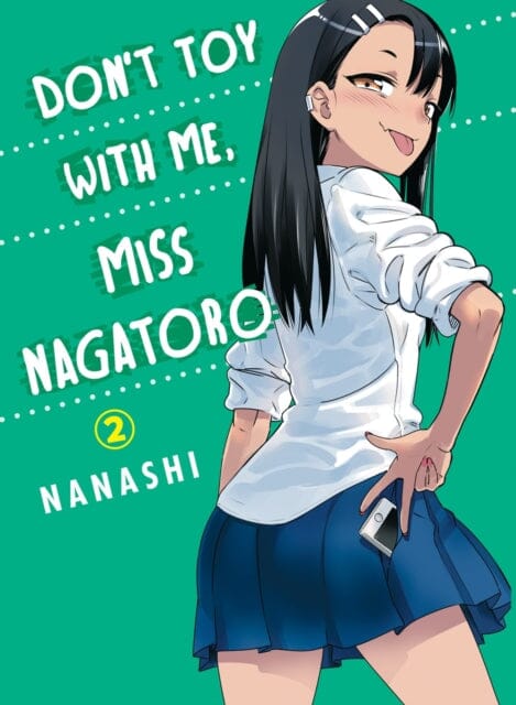 Don't Toy With Me Miss Nagatoro, Volume 2 by Nanashi Extended Range Vertical, Inc.