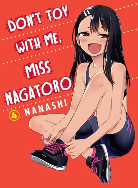 Don't Toy With Me Miss Nagatoro, Volume 4 by Nanashi Extended Range Vertical, Inc.