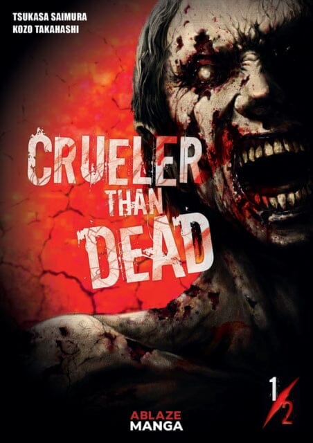 Crueler Than Dead Vol 1 by Tsukasa Saimura Extended Range Ablaze, LLC