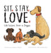 Sit. Stay. Love. Life Lessons from a Doggie Extended Range Puppy Dogs & Ice Cream