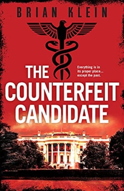 The Counterfeit Candidate by Brian Klein Extended Range Level Best Books