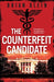 The Counterfeit Candidate by Brian Klein Extended Range Level Best Books