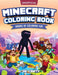 Minecraft's Coloring Book : Minecrafter's Coloring Activity Book: Hours of Coloring Fun (An Unofficial Minecraft Book) Extended Range Kids Activity Publishing
