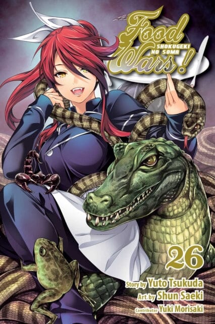Food Wars!: Shokugeki no Soma, Vol. 26 by Yuto Tsukuda Extended Range Viz Media, Subs. of Shogakukan Inc