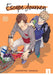 Escape Journey, Vol. 1 by Ogeretsu Tanaka Extended Range Viz Media, Subs. of Shogakukan Inc