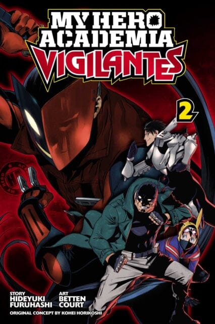 My Hero Academia: Vigilantes, Vol. 2 by Hideyuki Furuhashi Extended Range Viz Media, Subs. of Shogakukan Inc
