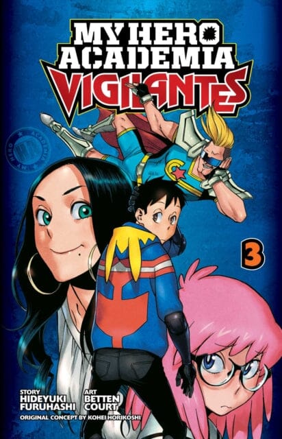 My Hero Academia: Vigilantes, Vol. 3 by Hideyuki Furuhashi Extended Range Viz Media, Subs. of Shogakukan Inc