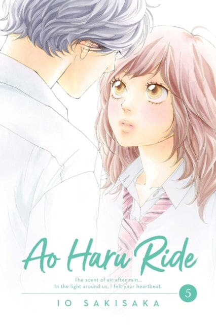 Ao Haru Ride, Vol. 5 by Io Sakisaka Extended Range Viz Media, Subs. of Shogakukan Inc
