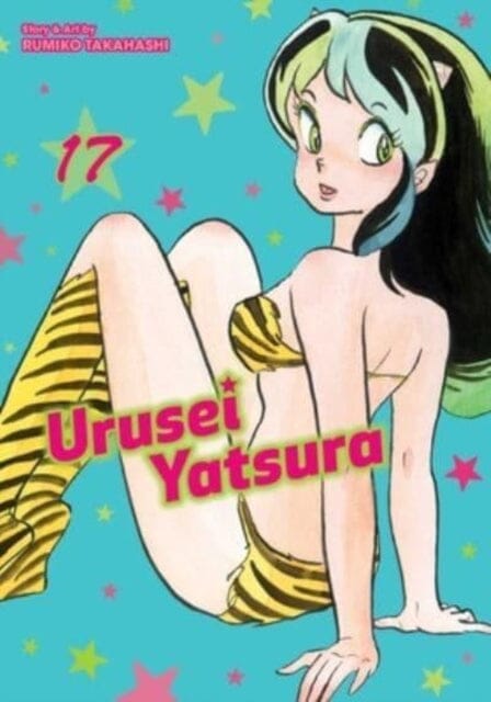 Urusei Yatsura, Vol. 17 by Rumiko Takahashi Extended Range Viz Media, Subs. of Shogakukan Inc