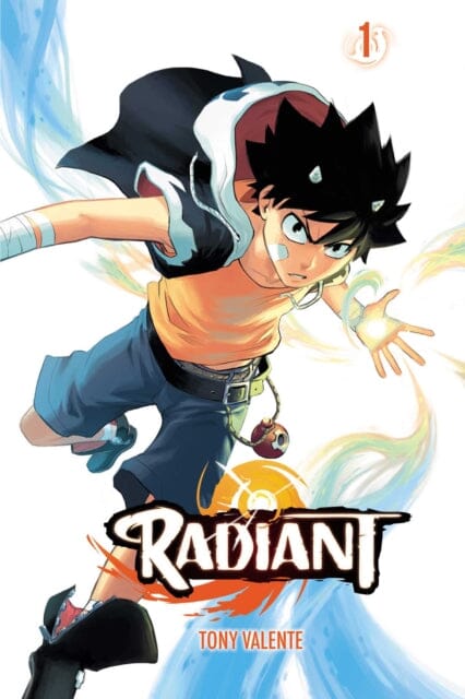 Radiant, Vol. 1 by Tony Valente Extended Range Viz Media, Subs. of Shogakukan Inc