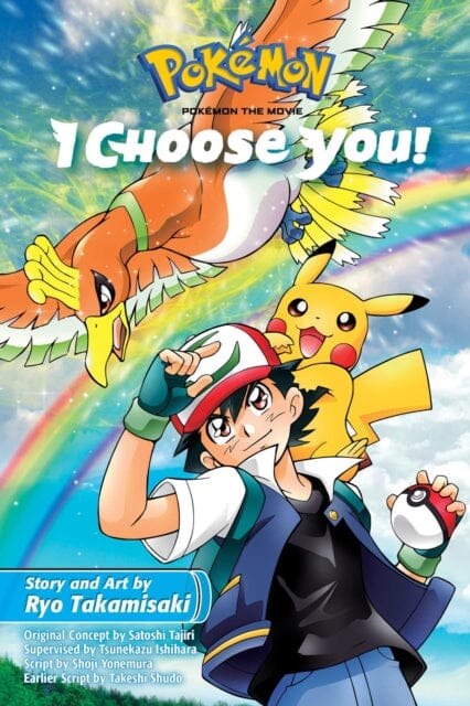 Pokemon the Movie: I Choose You! by Ryo Takamisaki Extended Range Viz Media, Subs. of Shogakukan Inc