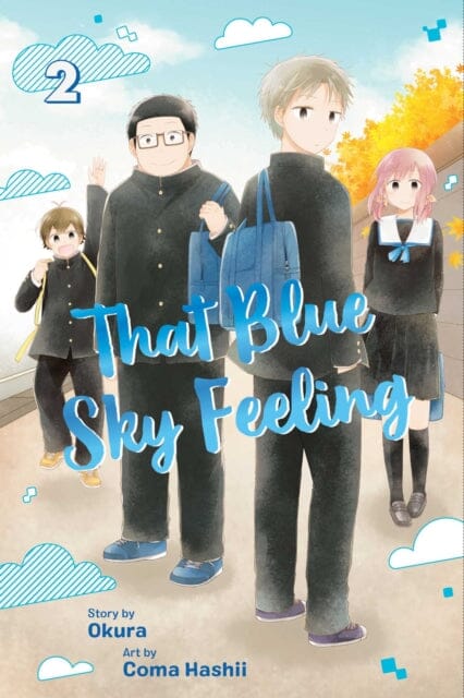 That Blue Sky Feeling, Vol. 2 by Okura Extended Range Viz Media, Subs. of Shogakukan Inc