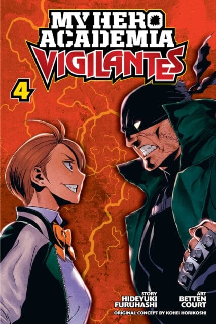 My Hero Academia: Vigilantes, Vol. 4 by Hideyuki Furuhashi Extended Range Viz Media, Subs. of Shogakukan Inc