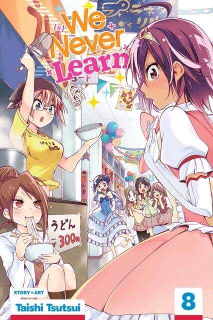 We Never Learn, Vol. 8 by Taishi Tsutsui Extended Range Viz Media, Subs. of Shogakukan Inc