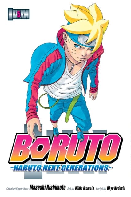Boruto: Naruto Next Generations, Vol. 5 by Ukyo Kodachi Extended Range Viz Media, Subs. of Shogakukan Inc