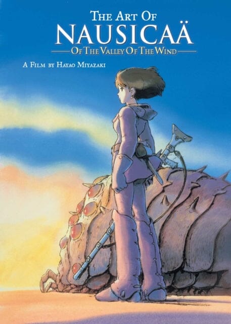 The Art of Nausicaa of the Valley of the Wind by Hayao Miyazaki Extended Range Viz Media, Subs. of Shogakukan Inc