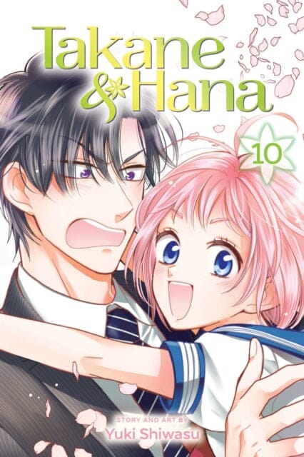 Takane & Hana, Vol. 10 by Yuki Shiwasu Extended Range Viz Media, Subs. of Shogakukan Inc