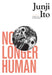 No Longer Human by Junji Ito Extended Range Viz Media, Subs. of Shogakukan Inc