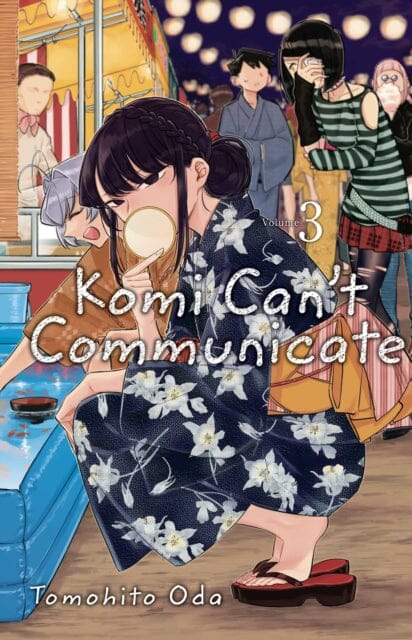 Komi Can't Communicate, Vol. 3 by Tomohito Oda Extended Range Viz Media, Subs. of Shogakukan Inc