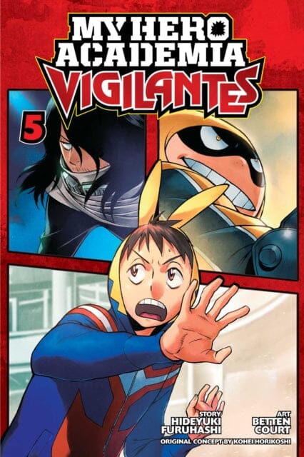 My Hero Academia: Vigilantes, Vol. 5 by Hideyuki Furuhashi Extended Range Viz Media, Subs. of Shogakukan Inc