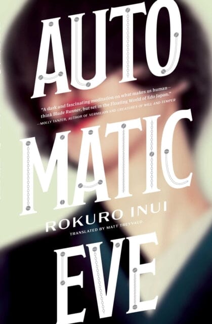Automatic Eve by Rokuro Inui Extended Range Viz Media, Subs. of Shogakukan Inc