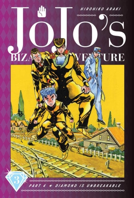 JoJo's Bizarre Adventure: Part 4--Diamond Is Unbreakable, Vol. 3 by Hirohiko Araki Extended Range Viz Media, Subs. of Shogakukan Inc
