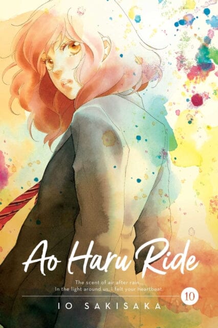 Ao Haru Ride, Vol. 10 by Io Sakisaka Extended Range Viz Media, Subs. of Shogakukan Inc