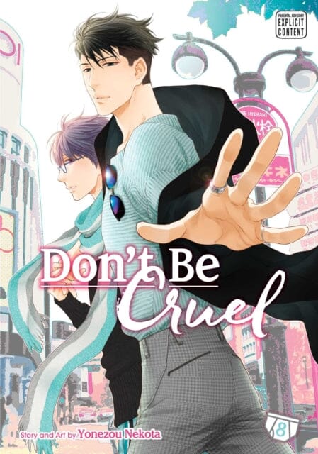 Don't Be Cruel, Vol. 8 by Yonezou Nekota Extended Range Viz Media, Subs. of Shogakukan Inc