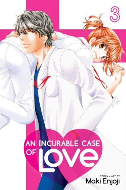 An Incurable Case of Love, Vol. 3 by Maki Enjoji Extended Range Viz Media, Subs. of Shogakukan Inc