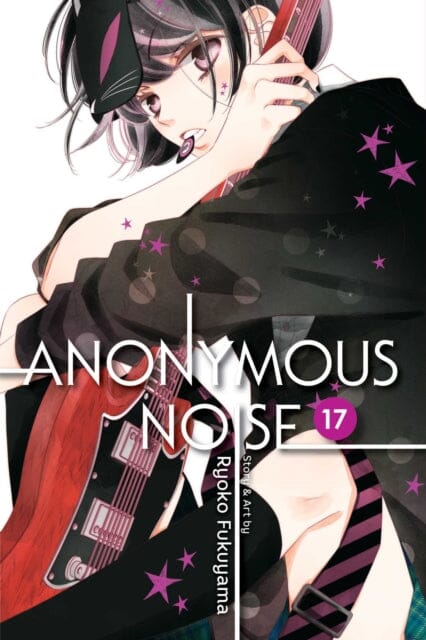 Anonymous Noise, Vol. 17 by Ryoko Fukuyama Extended Range Viz Media, Subs. of Shogakukan Inc
