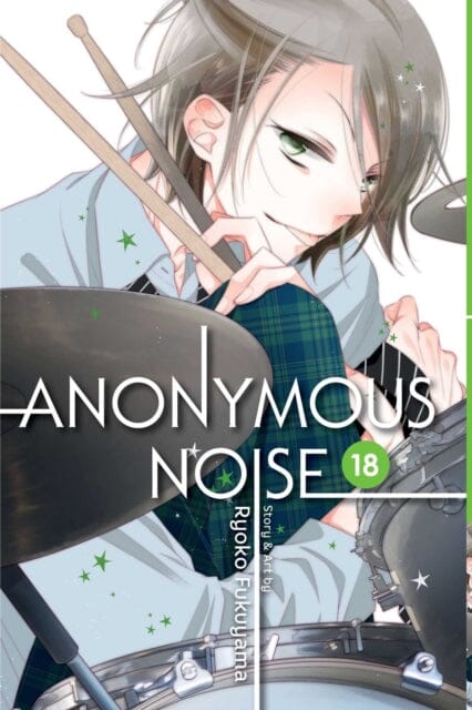 Anonymous Noise, Vol. 18 by Ryoko Fukuyama Extended Range Viz Media, Subs. of Shogakukan Inc