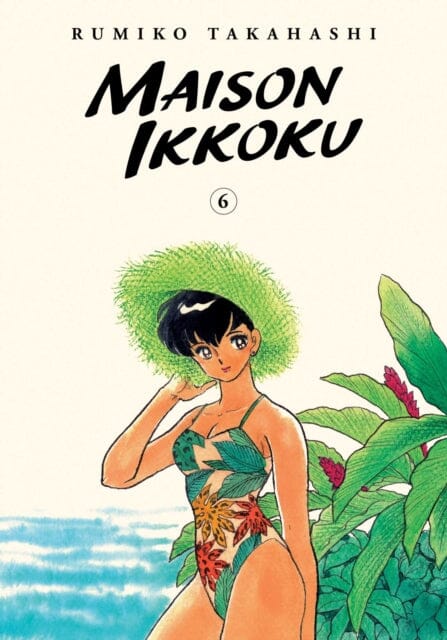 Maison Ikkoku Collector's Edition, Vol. 6 by Rumiko Takahashi Extended Range Viz Media, Subs. of Shogakukan Inc