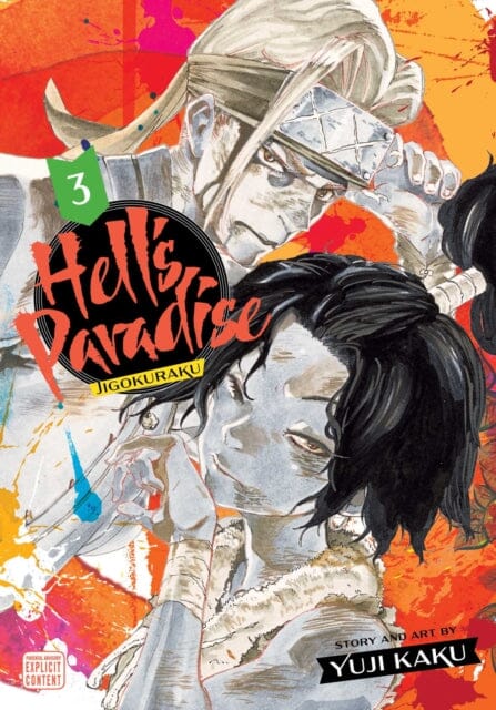 Hell's Paradise: Jigokuraku, Vol. 3 by Yuji Kaku Extended Range Viz Media, Subs. of Shogakukan Inc