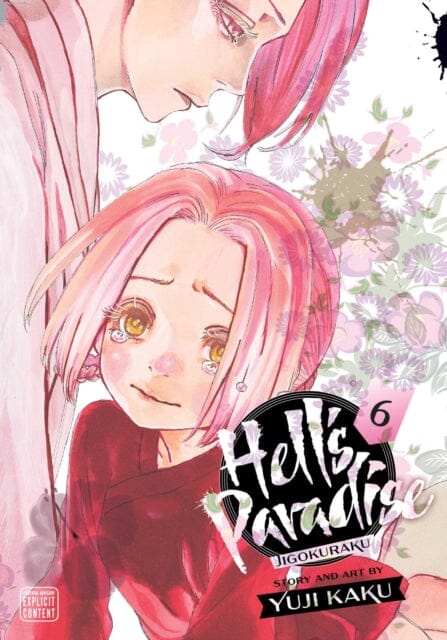 Hell's Paradise: Jigokuraku, Vol. 6 by Yuji Kaku Extended Range Viz Media, Subs. of Shogakukan Inc