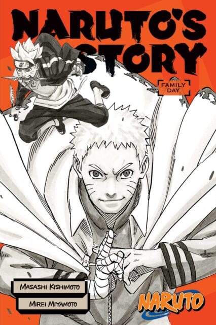 Naruto: Naruto's Story--Family Day by Mirei Miyamoto Extended Range Viz Media, Subs. of Shogakukan Inc