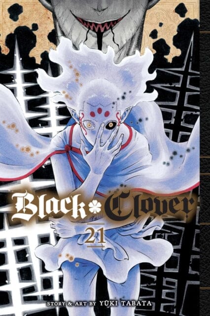 Black Clover, Vol. 21 by Yuki Tabata Extended Range Viz Media, Subs. of Shogakukan Inc