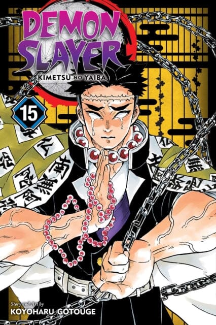 Demon Slayer: Kimetsu no Yaiba, Vol. 15 by Koyoharu Gotouge Extended Range Viz Media, Subs. of Shogakukan Inc