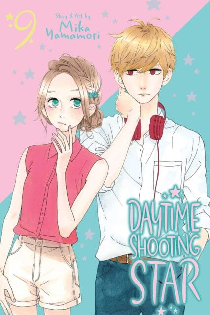 Daytime Shooting Star, Vol. 9 by Mika Yamamori Extended Range Viz Media, Subs. of Shogakukan Inc