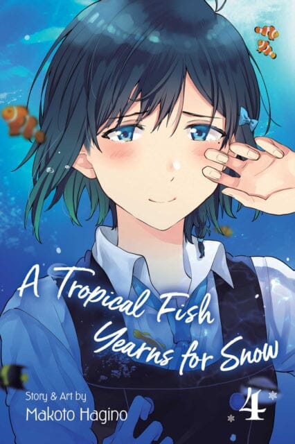 A Tropical Fish Yearns for Snow, Vol. 4 by Makoto Hagino Extended Range Viz Media, Subs. of Shogakukan Inc