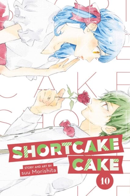 Shortcake Cake, Vol. 10 by suu Morishita Extended Range Viz Media, Subs. of Shogakukan Inc