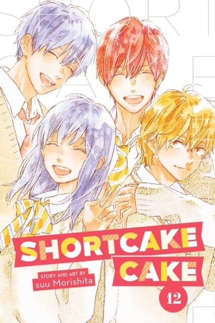Shortcake Cake, Vol. 12 by suu Morishita Extended Range Viz Media, Subs. of Shogakukan Inc