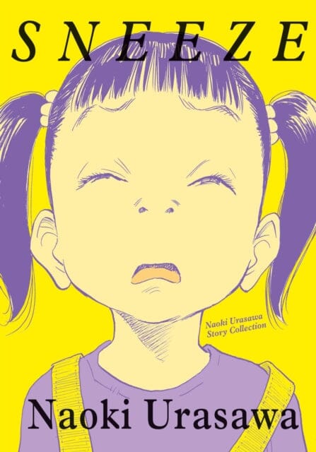 Sneeze: Naoki Urasawa Story Collection by Naoki Urasawa Extended Range Viz Media, Subs. of Shogakukan Inc