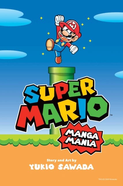 Super Mario Manga Mania by Yukio Sawada Extended Range Viz Media, Subs. of Shogakukan Inc