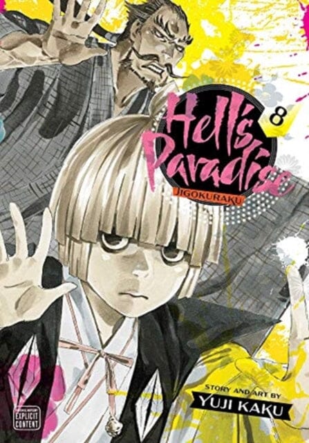 Hell's Paradise: Jigokuraku, Vol. 8 by Yuji Kaku Extended Range Viz Media, Subs. of Shogakukan Inc