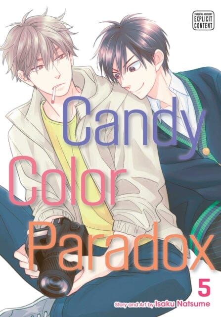 Candy Color Paradox, Vol. 5 by Isaku Natsume Extended Range Viz Media, Subs. of Shogakukan Inc
